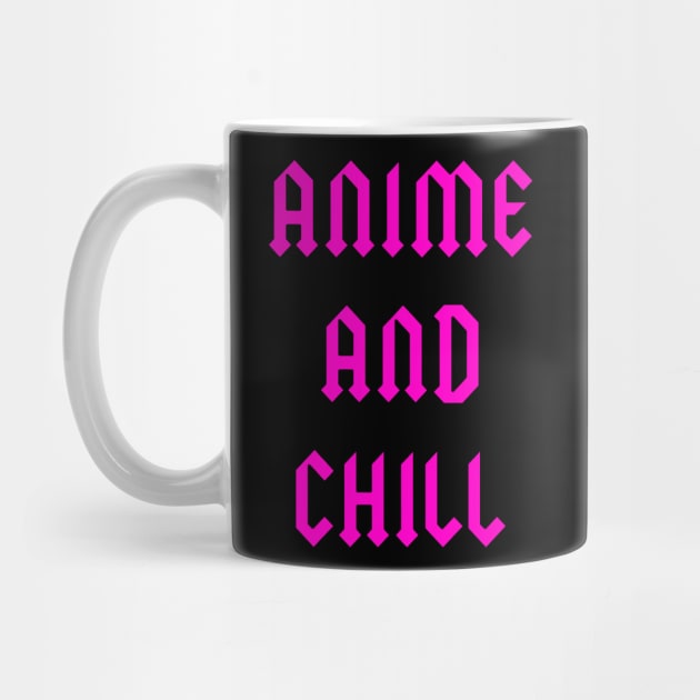 Anime and chill by teakatir